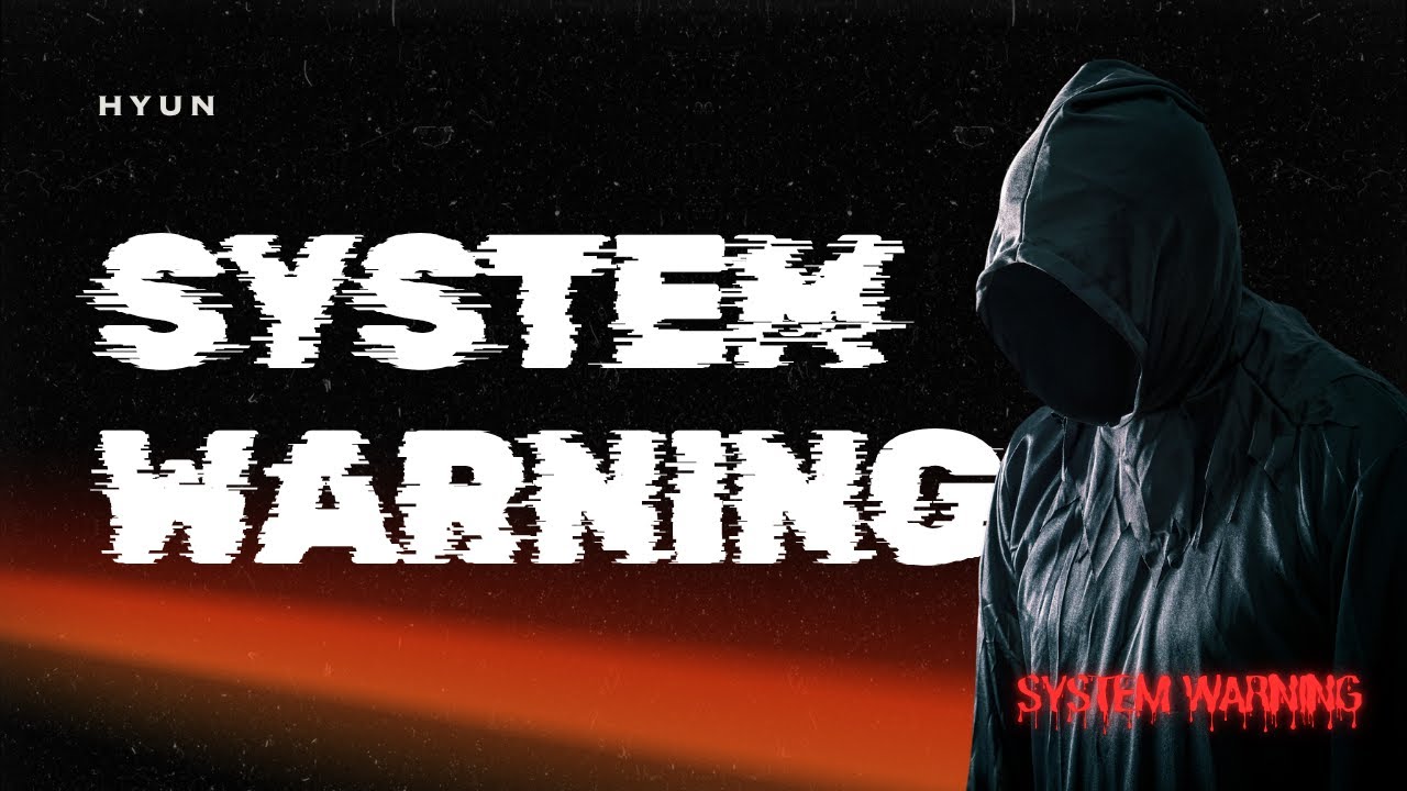 Hyun - SYSTEM WARNING 【Lyric Video】