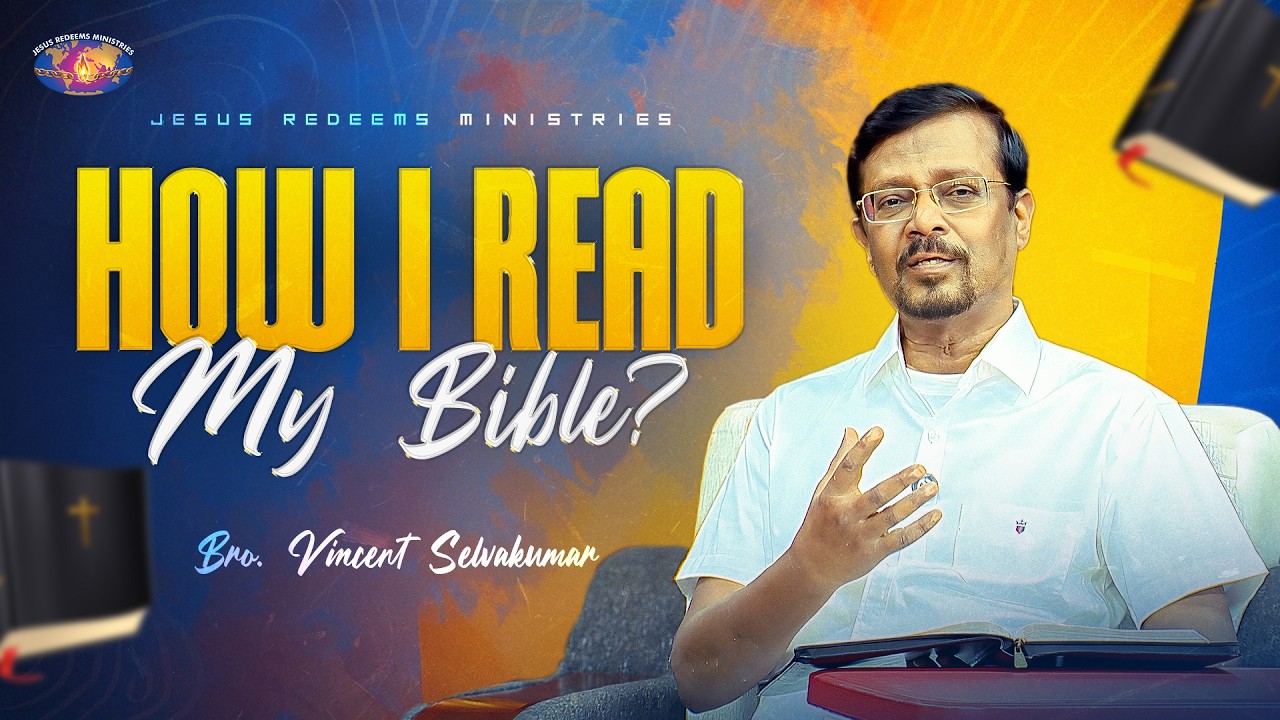 How I Read My Bible ? || Jolly Time || Bro. Vincent Selvakumar