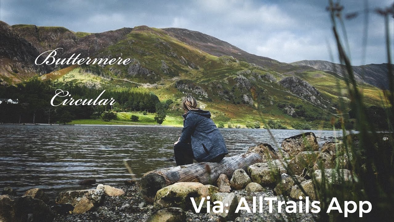 Vlog #181 Walking Buttermere Circular [Using AllTrails App]  