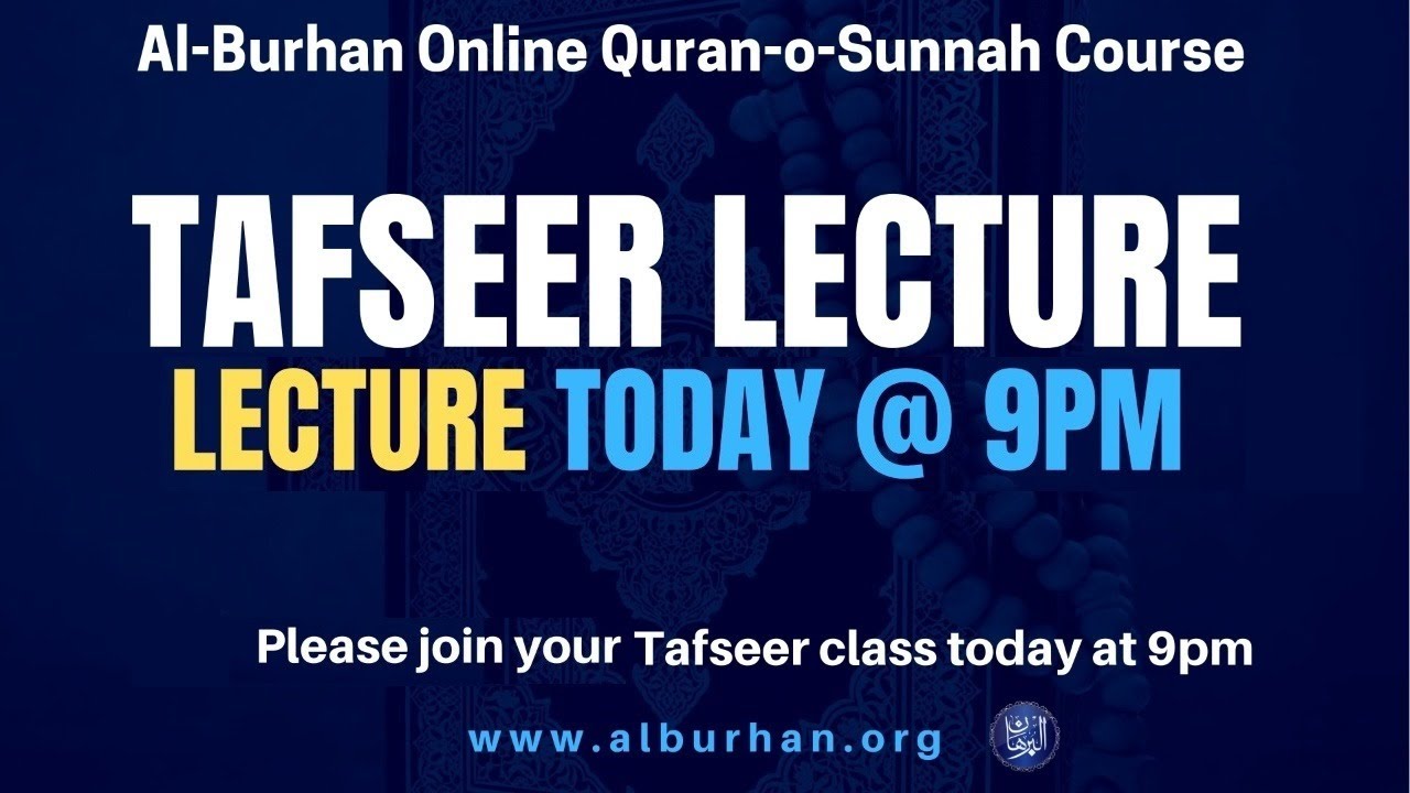 Surah BAQARAH (Ayaat 1 to 5) | Tafseer Class Day 3 | Online Course | Mufti Syed Adnan Kakakhail