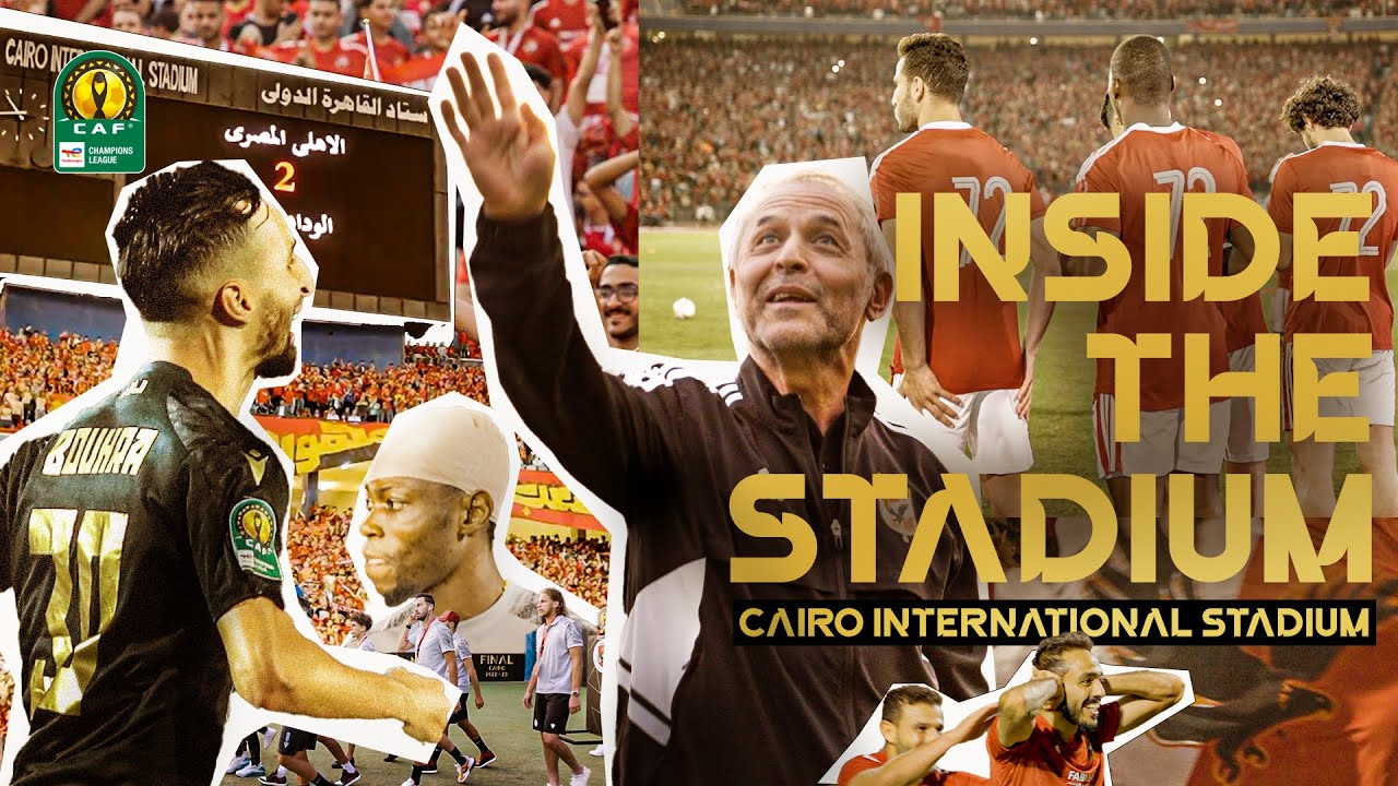 🎥 Inside the Stadium | #TotalEnergiesCAFCL Final 1st-leg | Cairo International Stadium