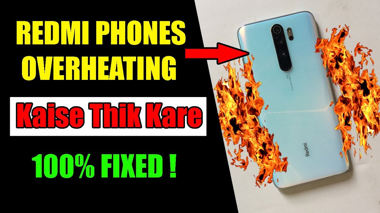 Redmi Phone Overheating Problem Fixed ! 🔥🔥 | Mi Phone Overheating Issues Kaise Thik Kare