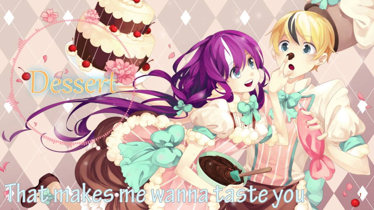 Nightcore - Dessert