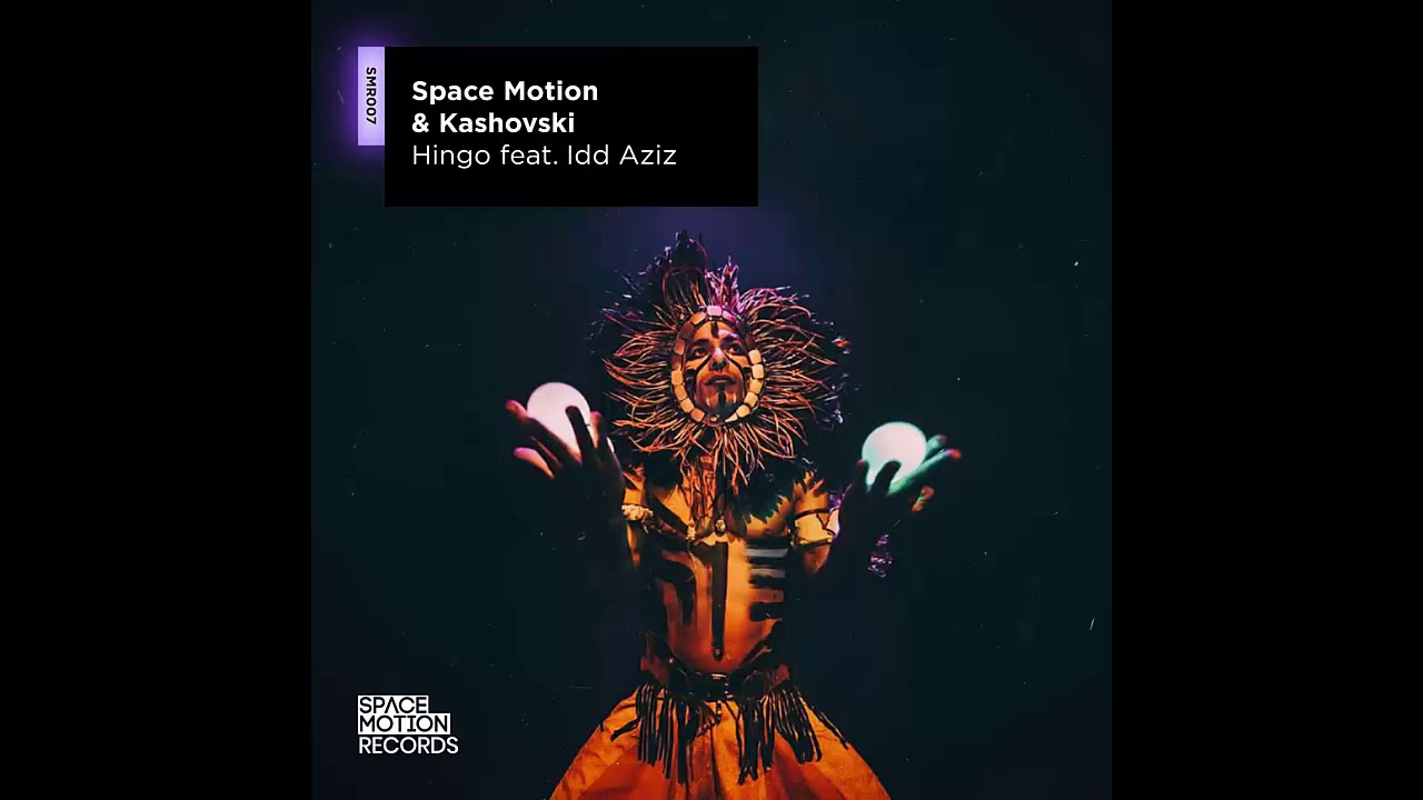 Space Motion & Kashovski - Hingo feat. Idd Aziz (Original Mix)
