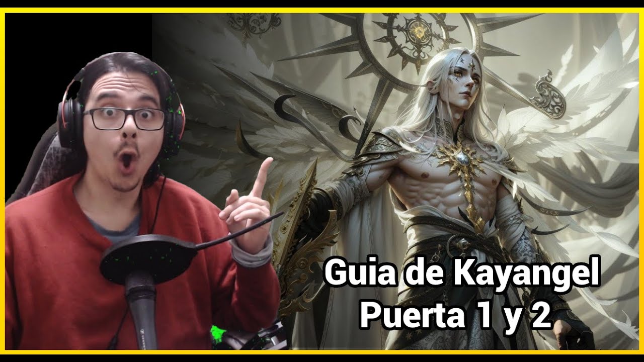 Gu&iacute;a de KAYANGEL Puerta 1 y 2 Normal y Dif&iacute;cil