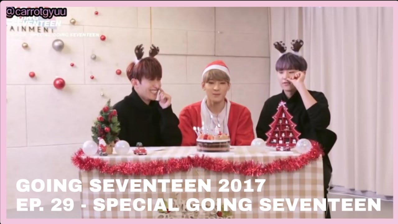 [ENG SUB] GOING SEVENTEEN 2017 SPECIAL - CHRISTMAS DAY