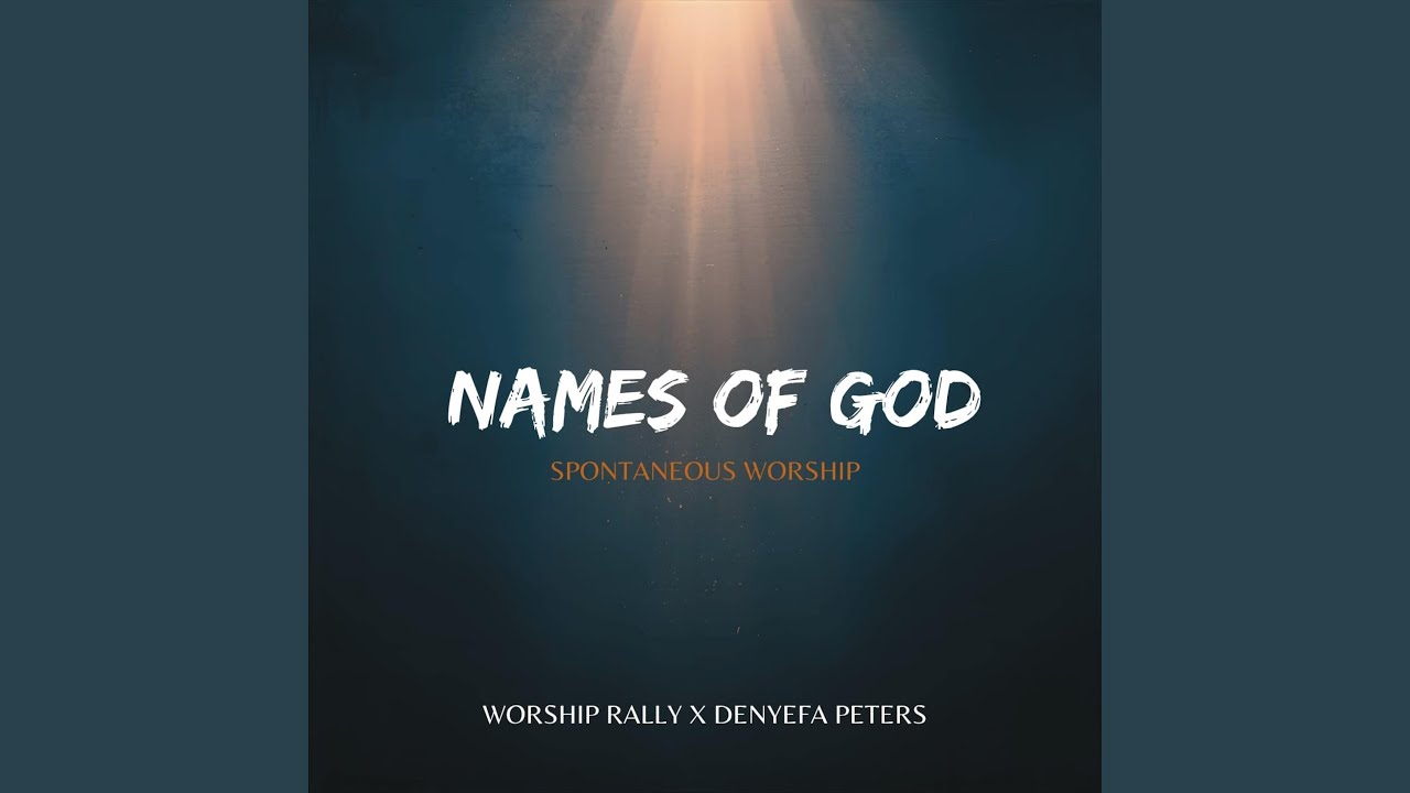 Names Of God (Live) (feat. Denyefa Peters)