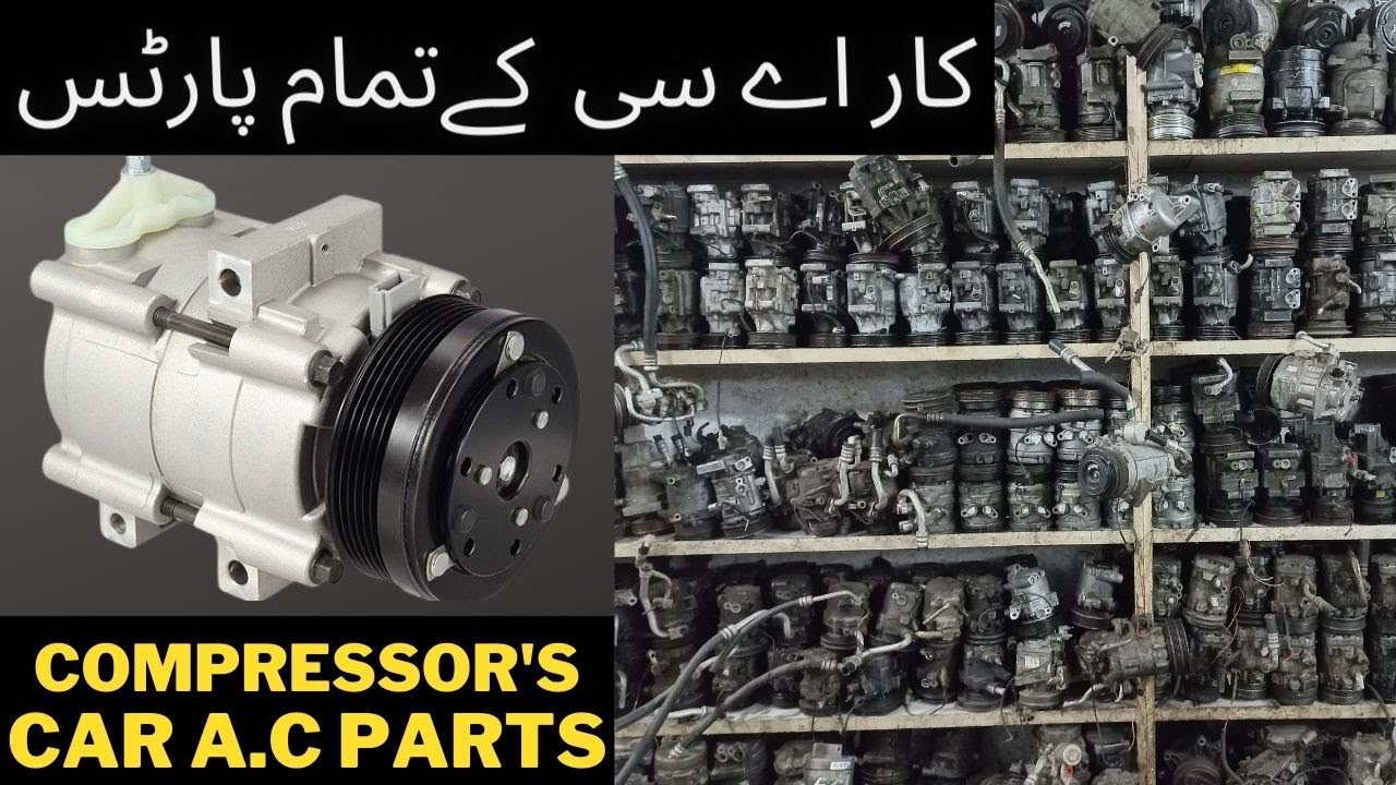 CAR A.C Parts  Compressor's | Abdul Saboor