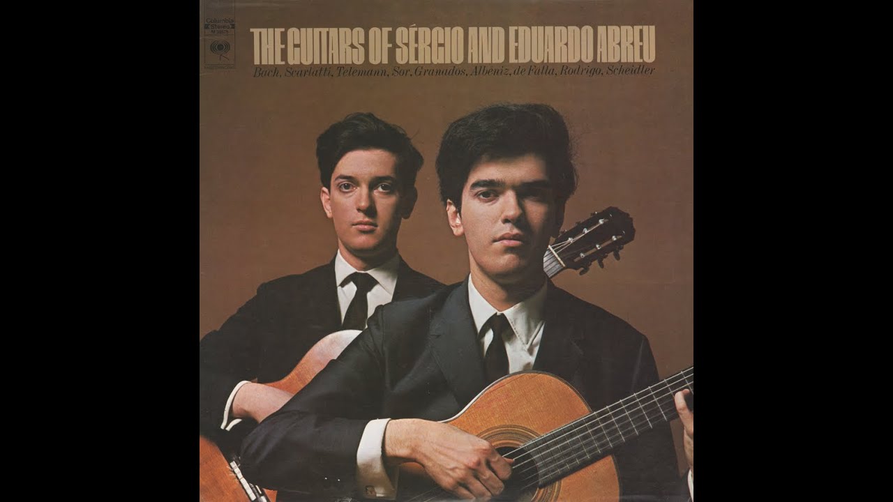 The Guitars Of S&eacute;rgio And Eduardo Abreu by S&eacute;rgio Abreu; Eduardo Abreu