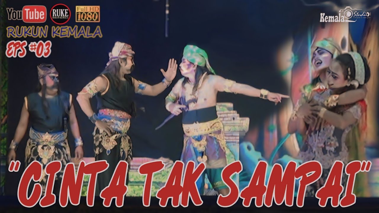 Full Cerita ~ Cinta Tak Sampai || Eps.03 || Rukun kemala