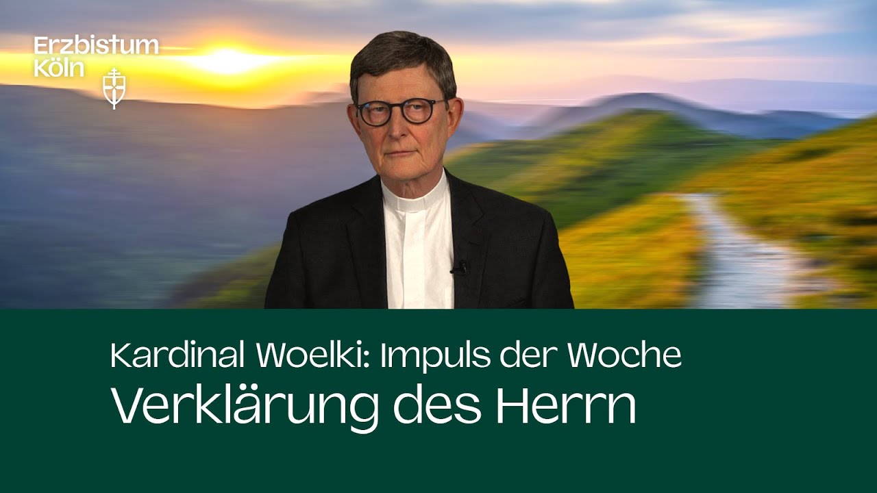 Impuls der Woche - Verklärung des Herrn (02. August 2025)