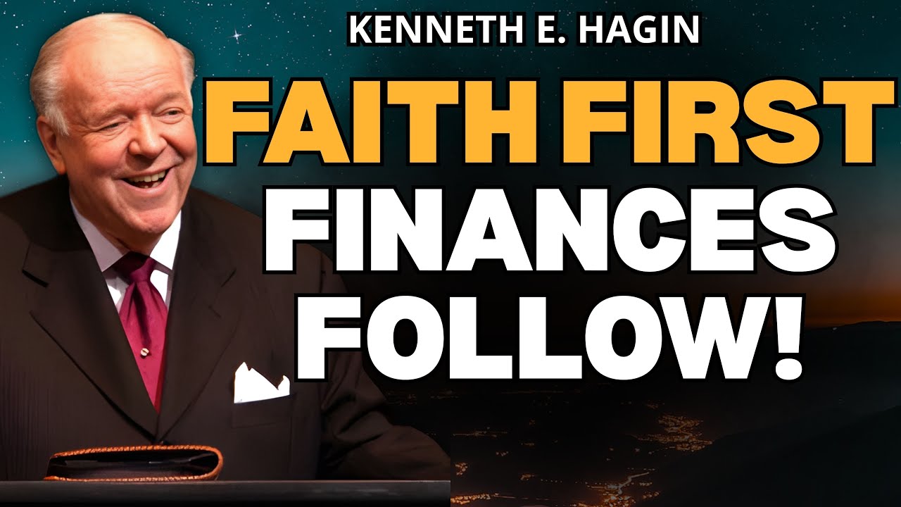 FAITH FIRST, FINANCES FOLLOW! The Psalm 112 Blueprint for INCREASE (Kenneth E. Hagin)