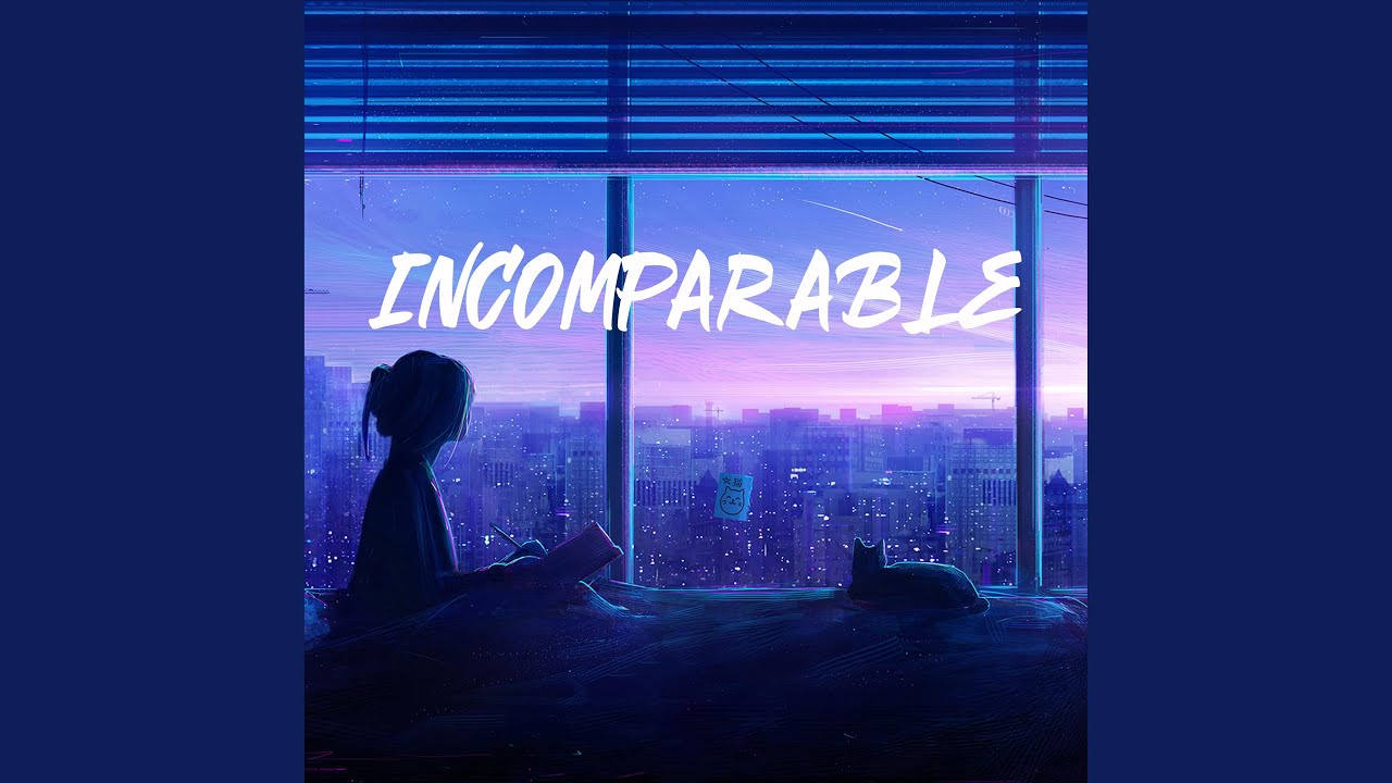 INCOMPARABLE