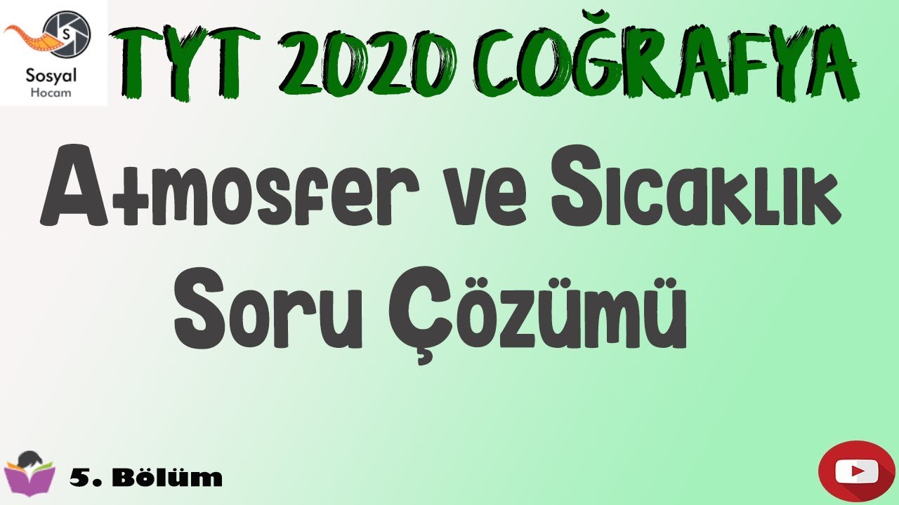 YKS 2020 - Atmosfer ve Sıcaklık Soru Çözümü - TYT Coğrafya