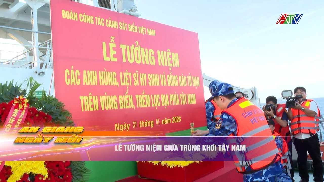Lễ tưởng niệm giữa trùng khơi Tây Nam | Truyền hình An Giang 2