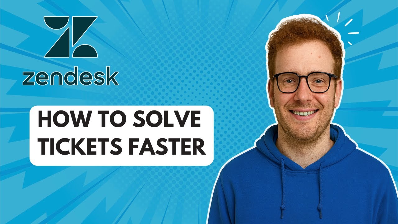How to Solve Tickets Faster Zendesk Agent [2025 Guide]