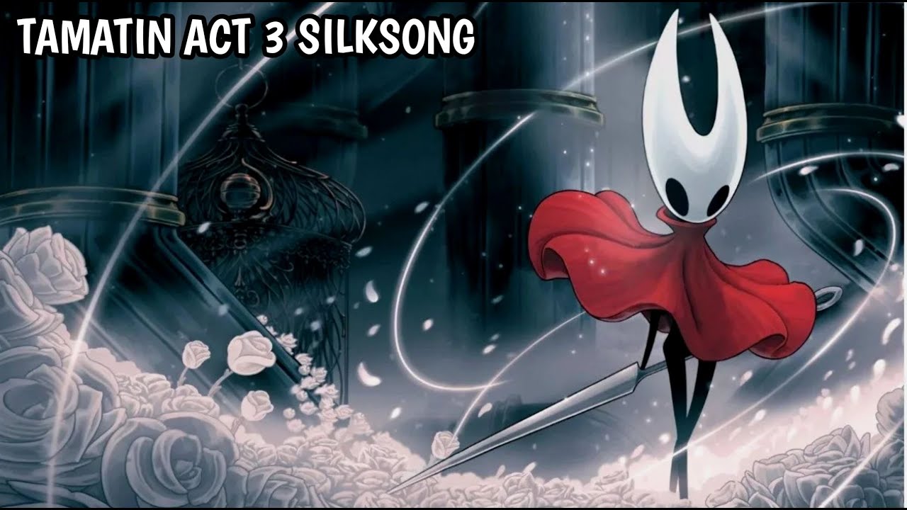 [Silksong - ID] Bukan First Playthrough | Tamatin Act 3 Dulu