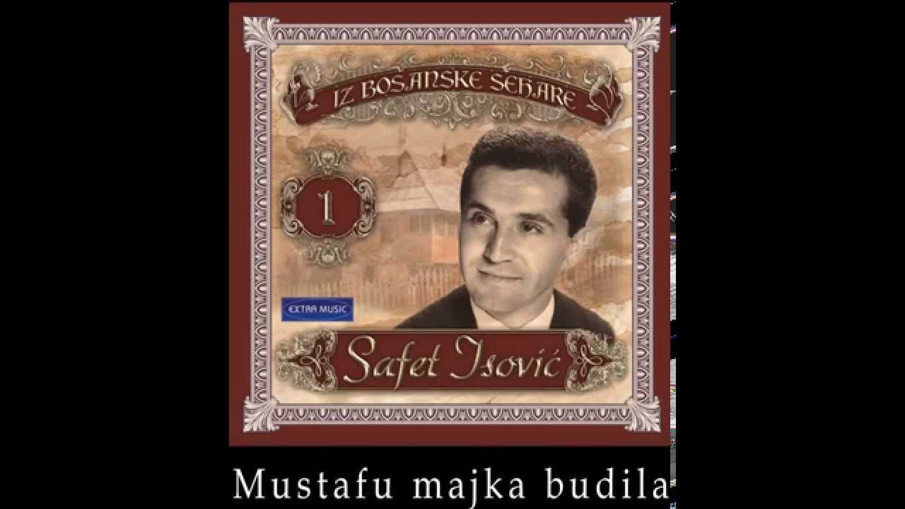 Safet Isovic - Mustafu majka budila - (Audio 1959)
