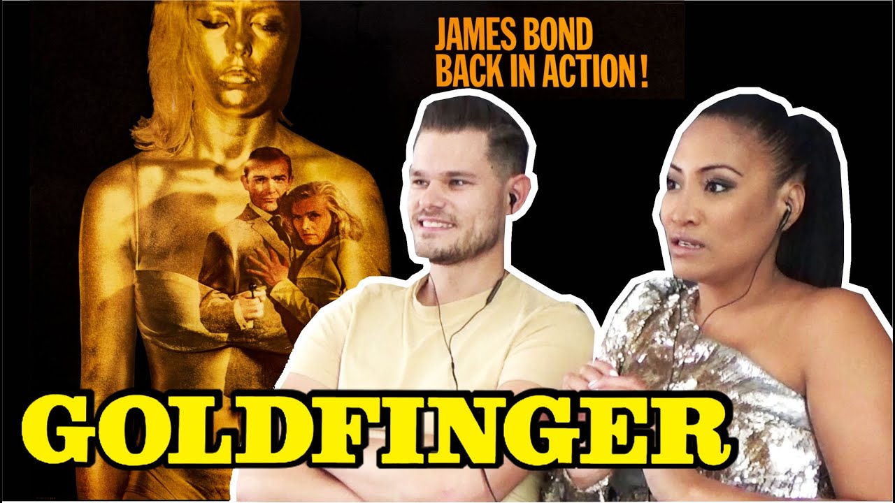 My Girlfriend Reacts to 007:  Goldfinger (1964) (Her first time watching)