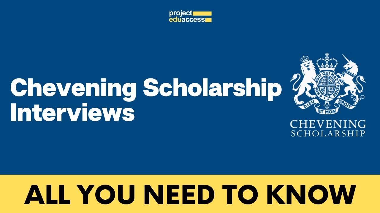 Chevening Scholarship Interviews 2024-25 – All you need to know!