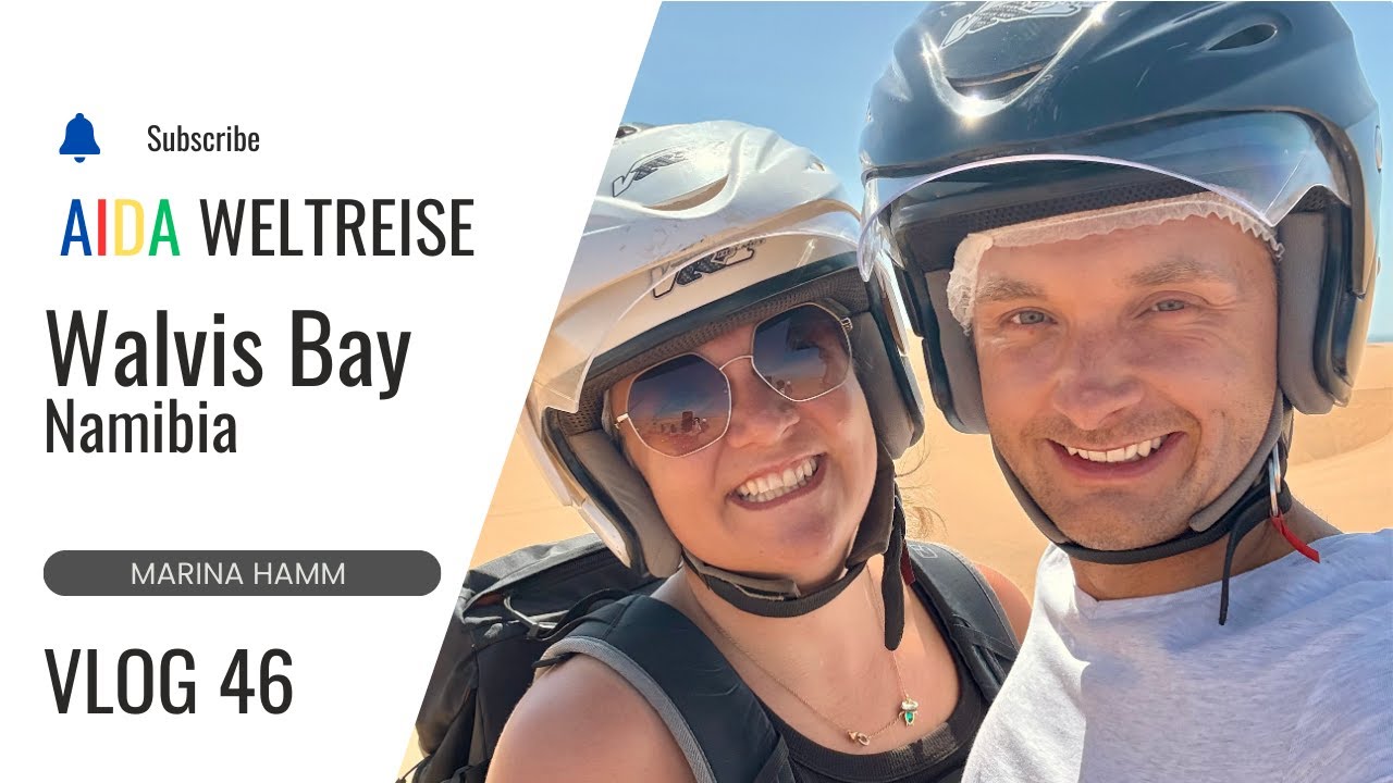 VLOG 46 - Walvis Bay - Namibia / Weltreise mit AIDAsol 2024 / 2025