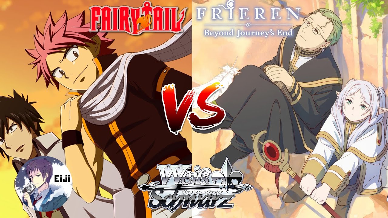 【WEISS SCHWARZ】[Eiji] Fairy Tail (GBR) VS [JiN] Frieren (B)