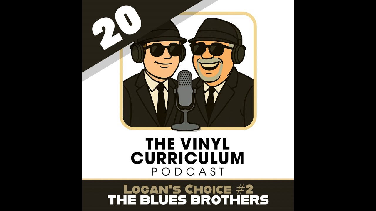 Ep. 20: The Blues Brothers