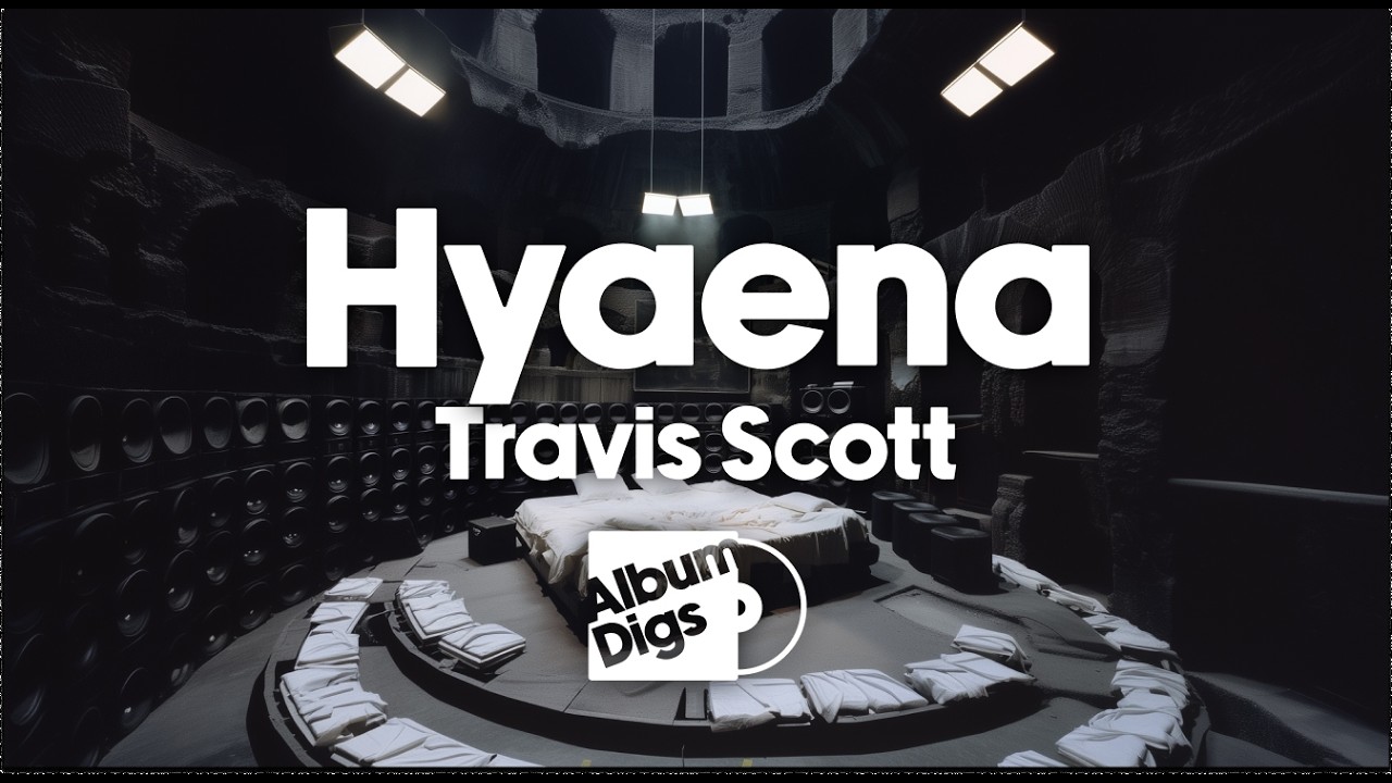 Travis Scott - Hyaena [Visualizer]