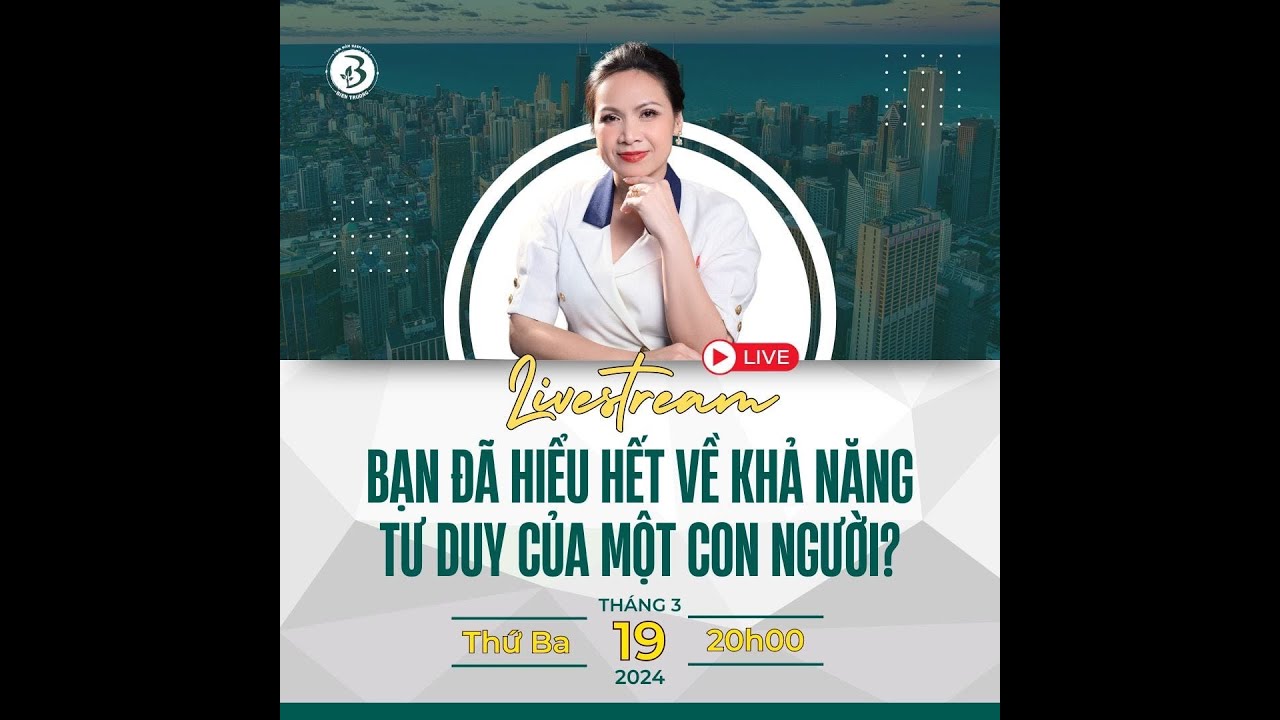 LIVE 121 🍏 : Hành xử tinh tế . Lớp học tư duy, tư duy hệ thống ….