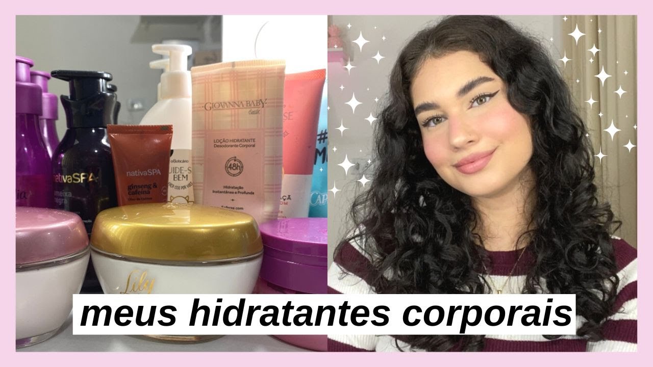 meus hidratantes corporais | Ana Moraes