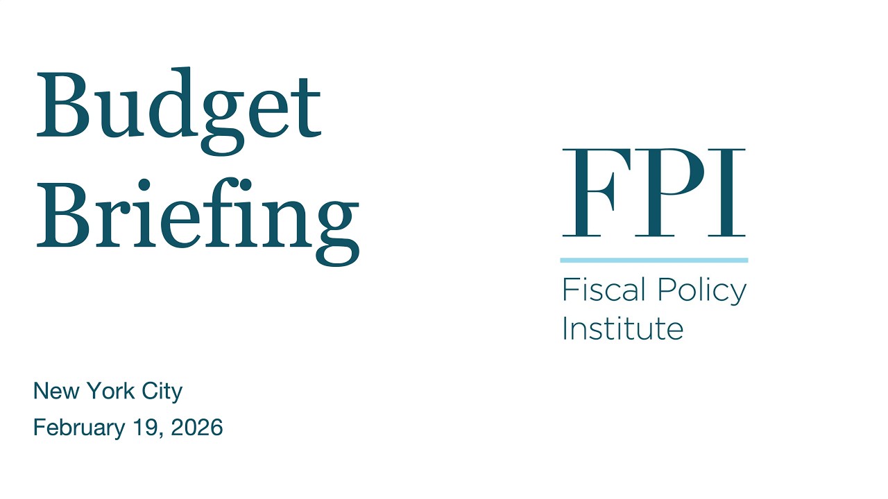 FPI Annual Budget Briefing, Fiscal Year 2027 Executive Budget