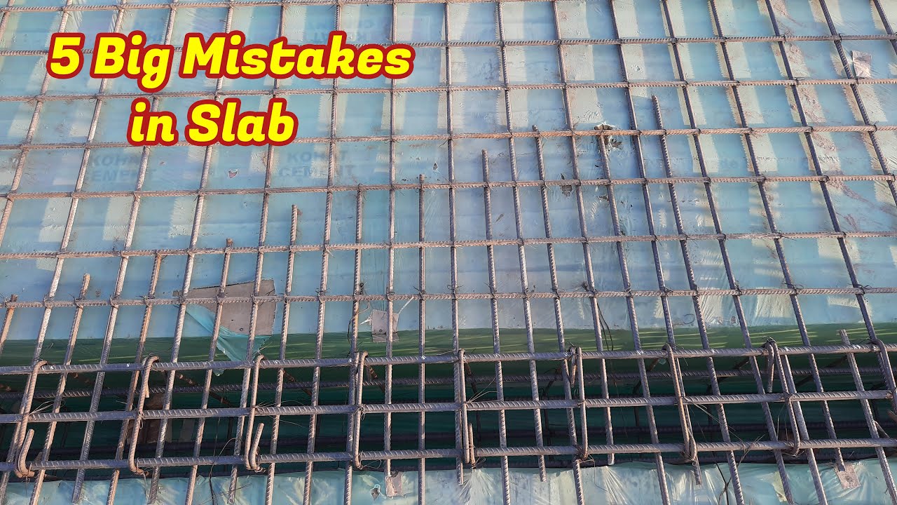 5 Big Mistakes in Slab Construction