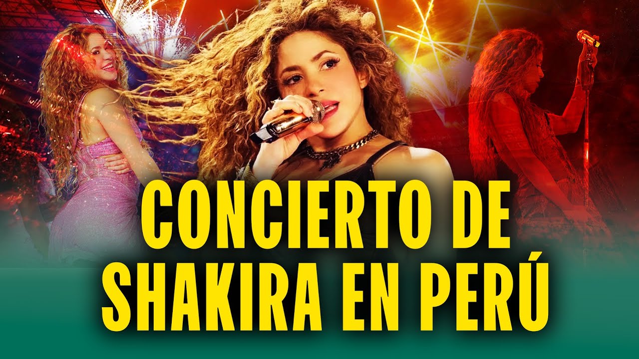 SHAKIRA EN PERÚ EN VIVO: ASÍ SE VIVE EL CONCIERTO DE LA CANTANTE COLOMBIANA EN EL ESTADO NACIONAL
