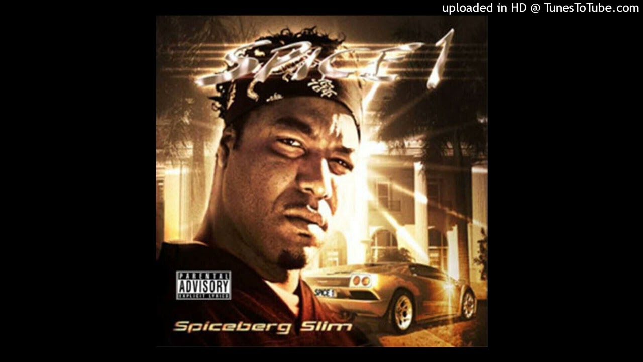 Spice 1 Niggas I Roll Wit
