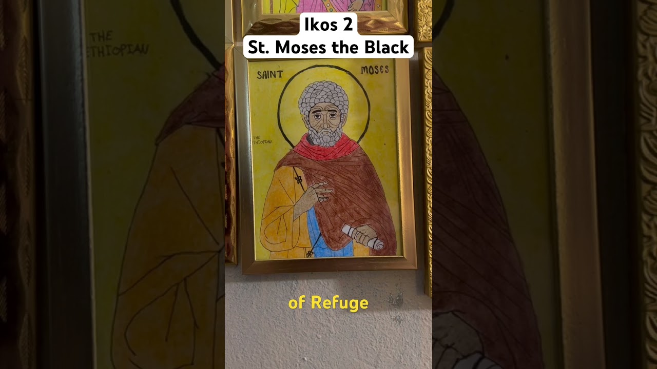 Ikos 2 St. Moses the Black