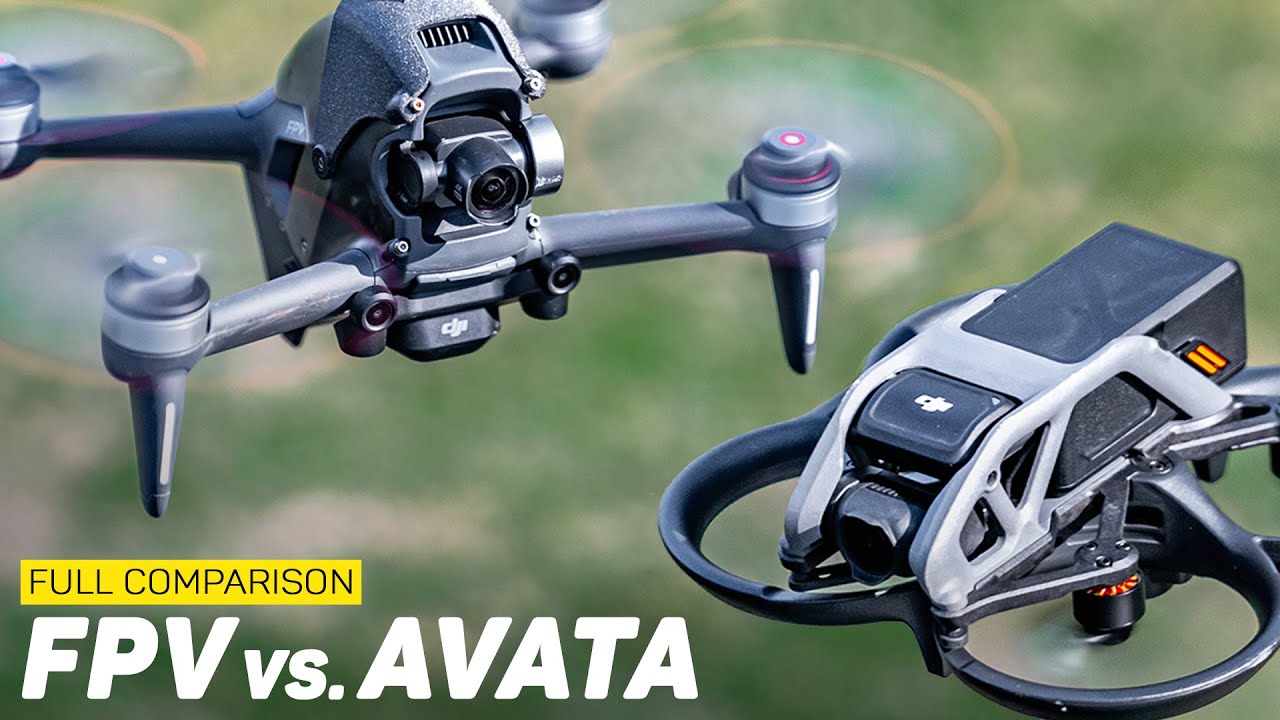 DJI Avata vs. DJI FPV Drone - Is It an Upgrade?