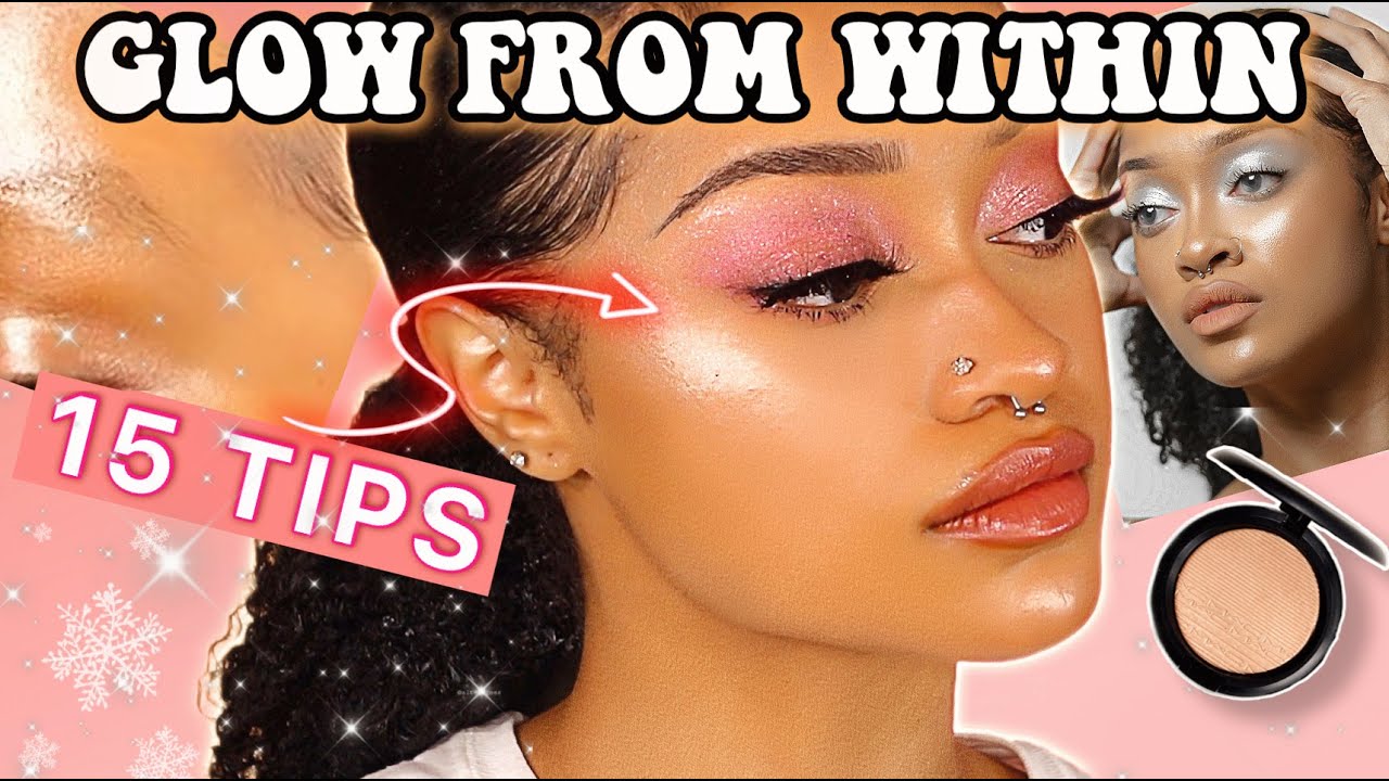 15 TIPS: HOW TO GLOW FROM WITHIN WINTER MAKEUP 2020