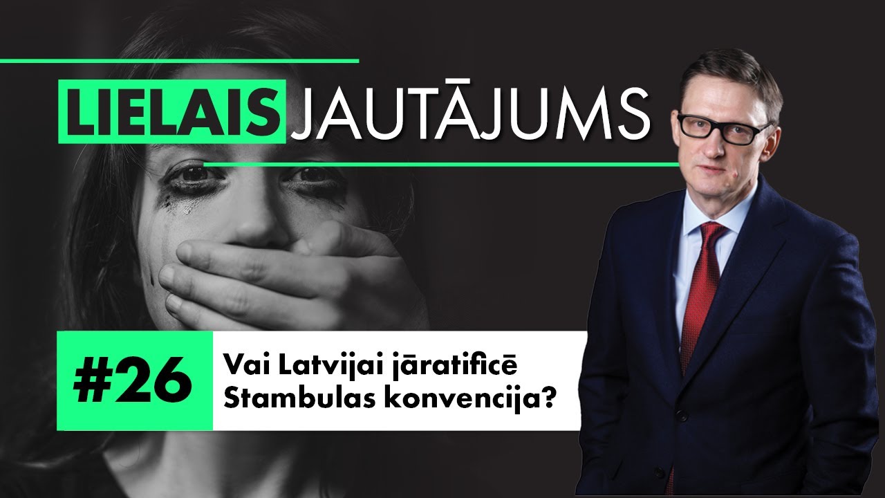 Jurģis Liepnieks par Stambulas konvenciju: 