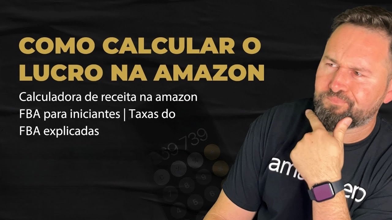 Como calcular o lucro na Amazon.  | Taxas do FBA e FBM