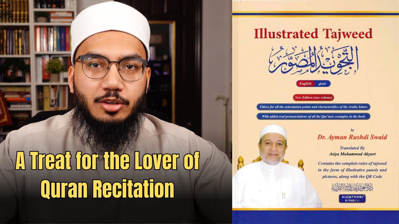 One of the Best Books in Tajweed - Illustrated Tajweed