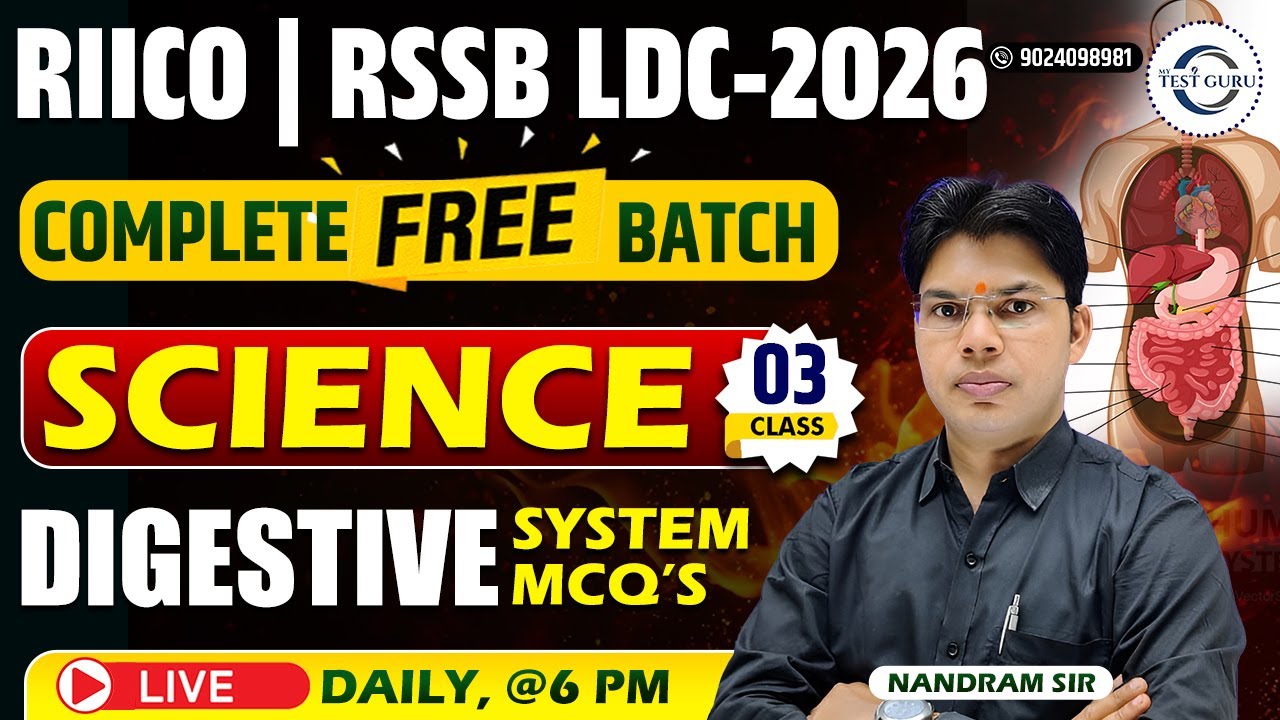 RIICO/RSSB LDC 2026 SCIENCE (DIGESTIVE SYSTEM) | Best MCQs | Most Repeated Questions