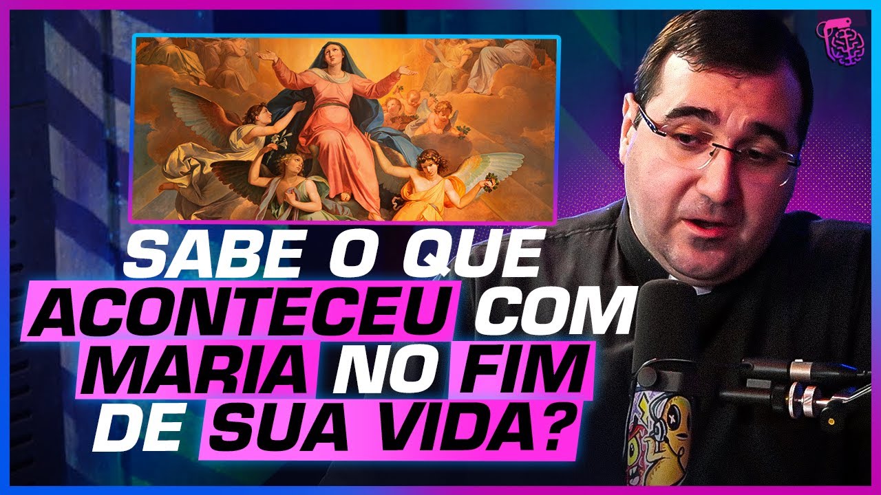 MARIA MORREU ou FOI LEVADA aos CÉUS? - PADRE DOUGLAS, RAFAEL BRITO E EDUARDO FARIA