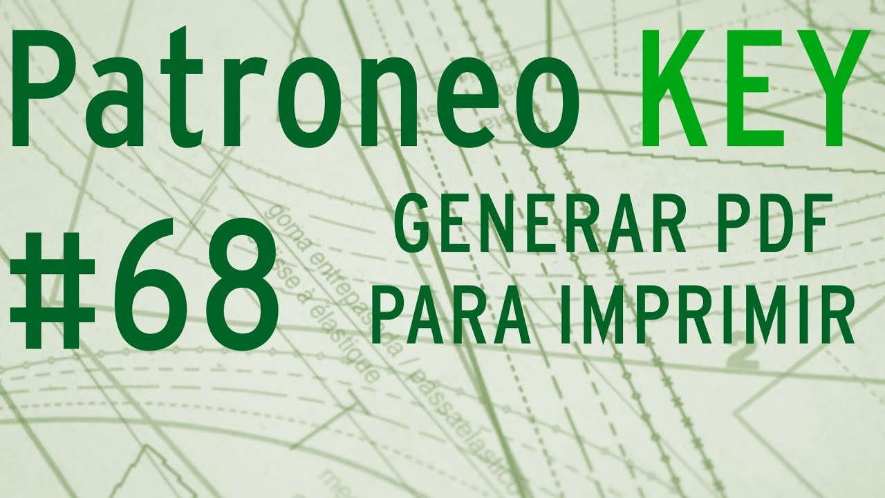 ✅ Patroneo KEY ✅  Video 068 🎞️  Generar PDF para Imprimir