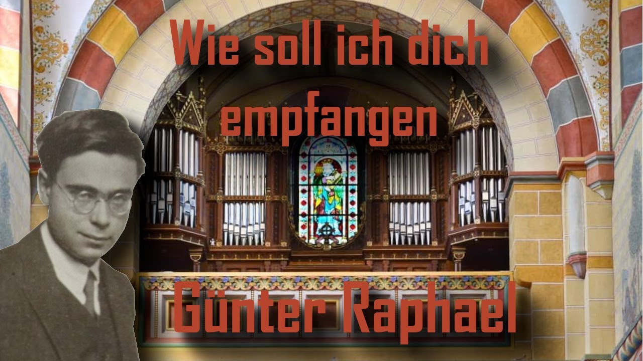 Günter Raphael (1903-1960) - Wie soll ich dich empfangen | Hauptwerk VPO