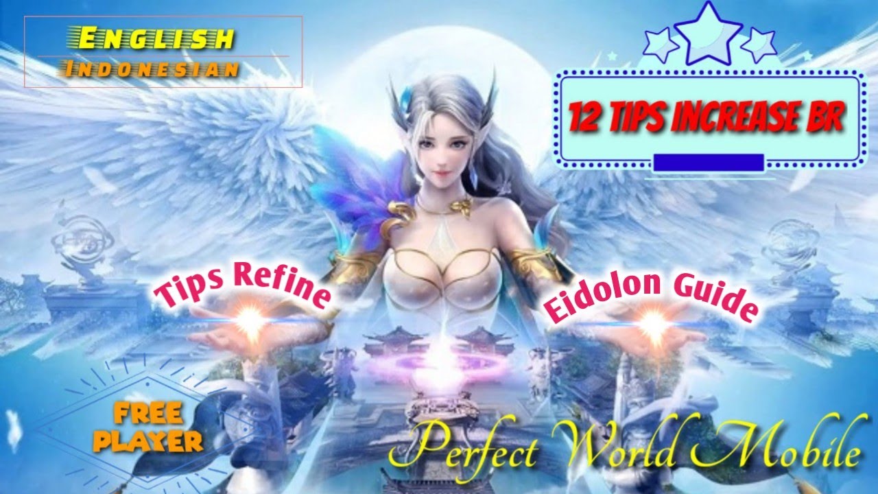 12 Tips Increase BR - Perfect World Mobile