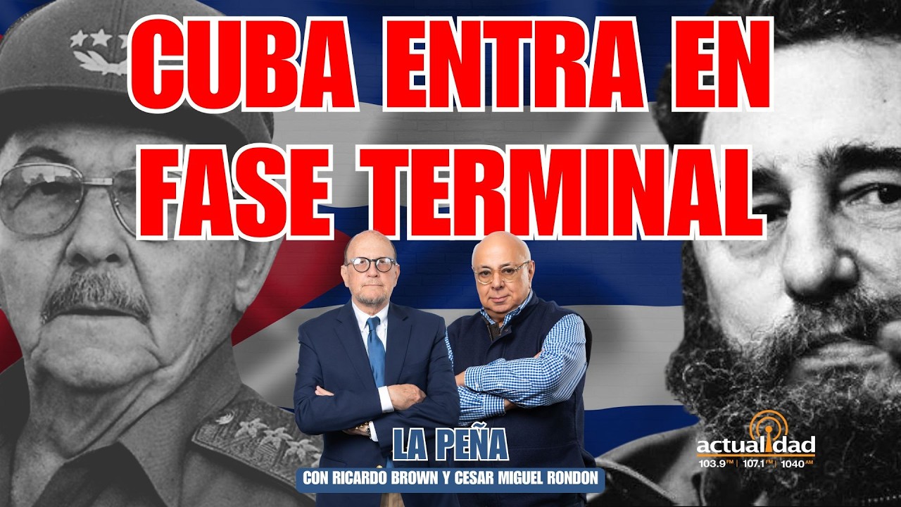 Cuba entra en su etapa más peligrosa | La Peña con Ricardo Brown y Cesar Miguel Rondon