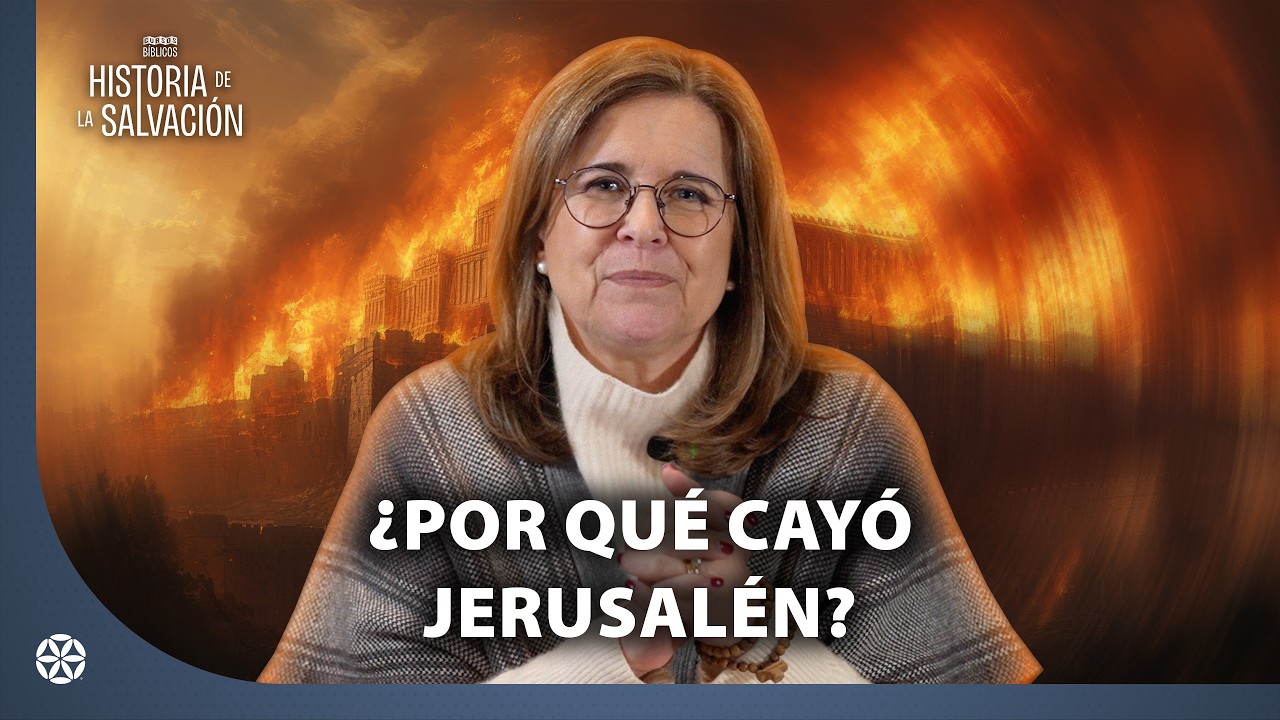Caída de Jerusalén: de Ezequías a Babilonia | Historia de la Salvación Ep 26 | Magdala, Tierra Santa