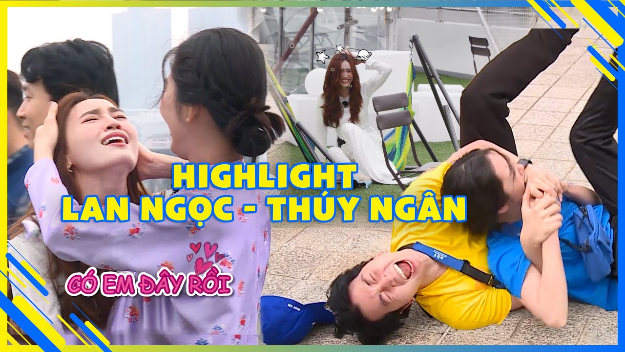 [HIGHLIGHT] Thúy Ngân dịu dàng với chị gái Lan Ngọc, mạnh bạo với 
