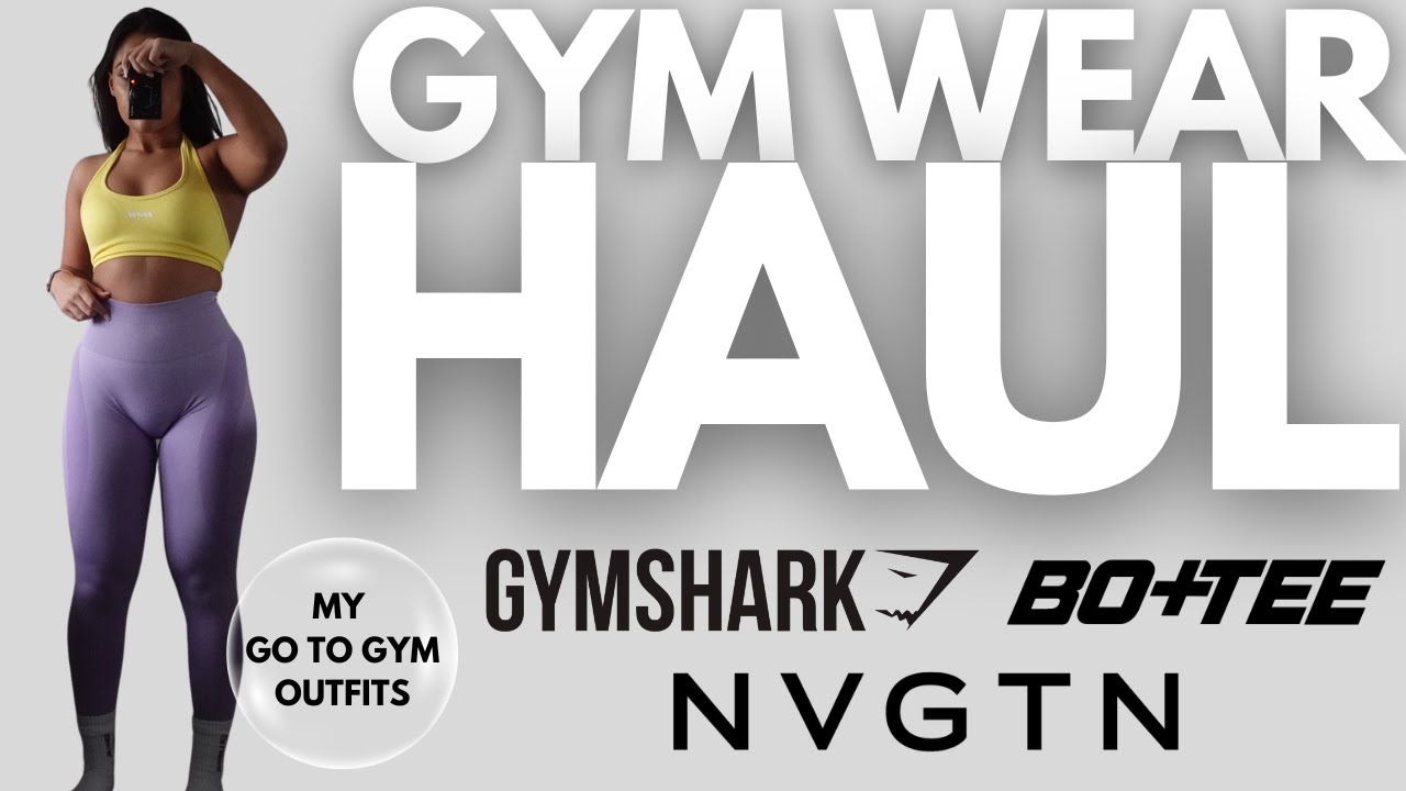 GYMSHARK, NVGTN & BOANDTEE GYM WEAR HAUL!