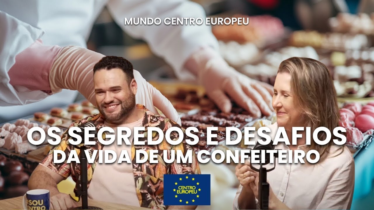 A realidade e os desafios da vida de um confeiteiro profissional | Mundo Centro Europeu #22